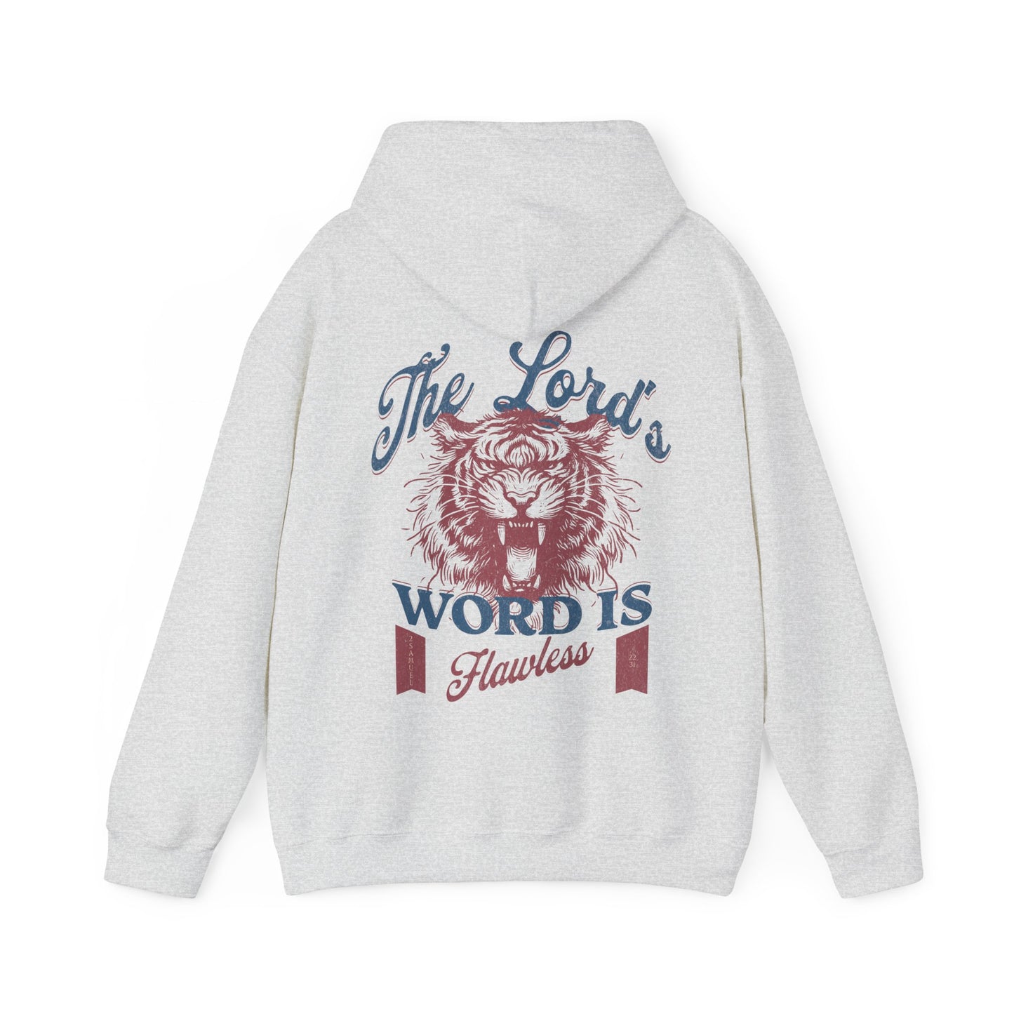 The Lord's Word Is Flawless Hoodie