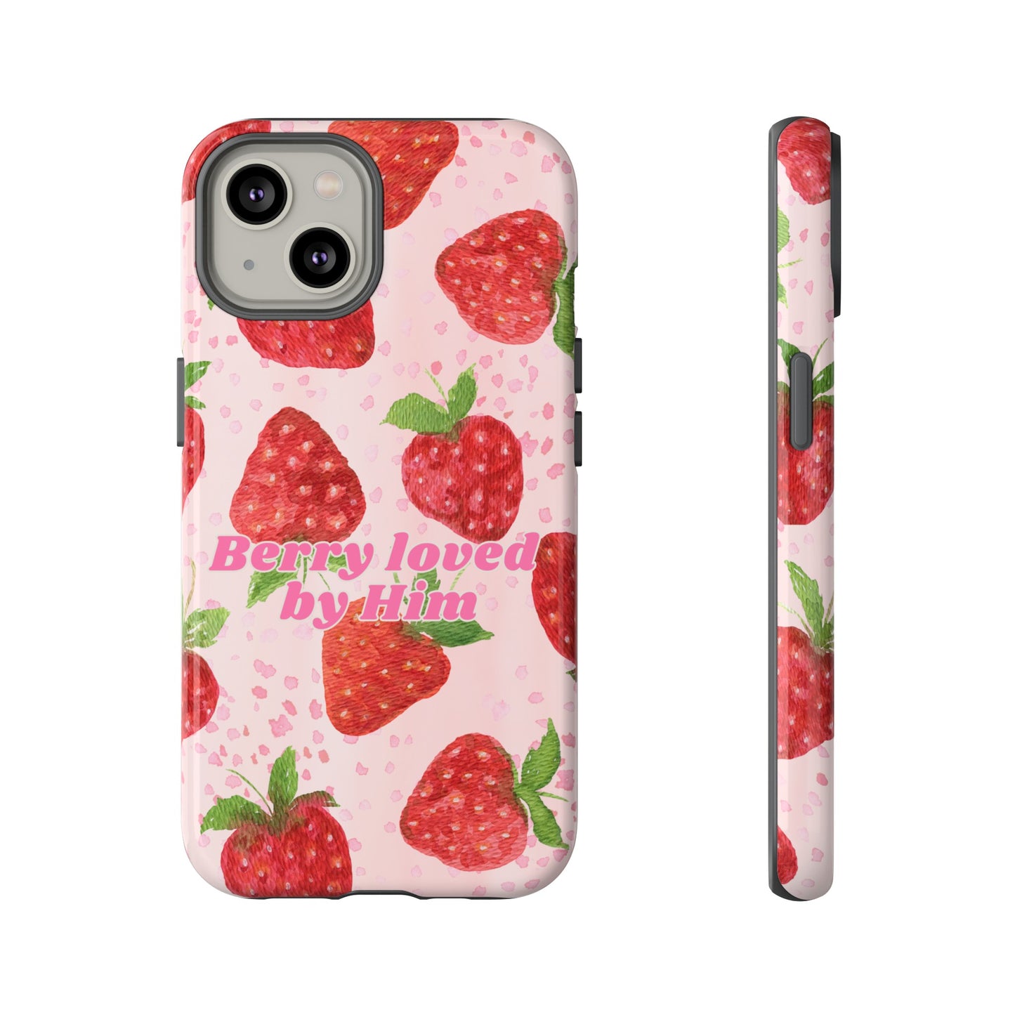 Berry Loved By Him Strawberry Phone Case