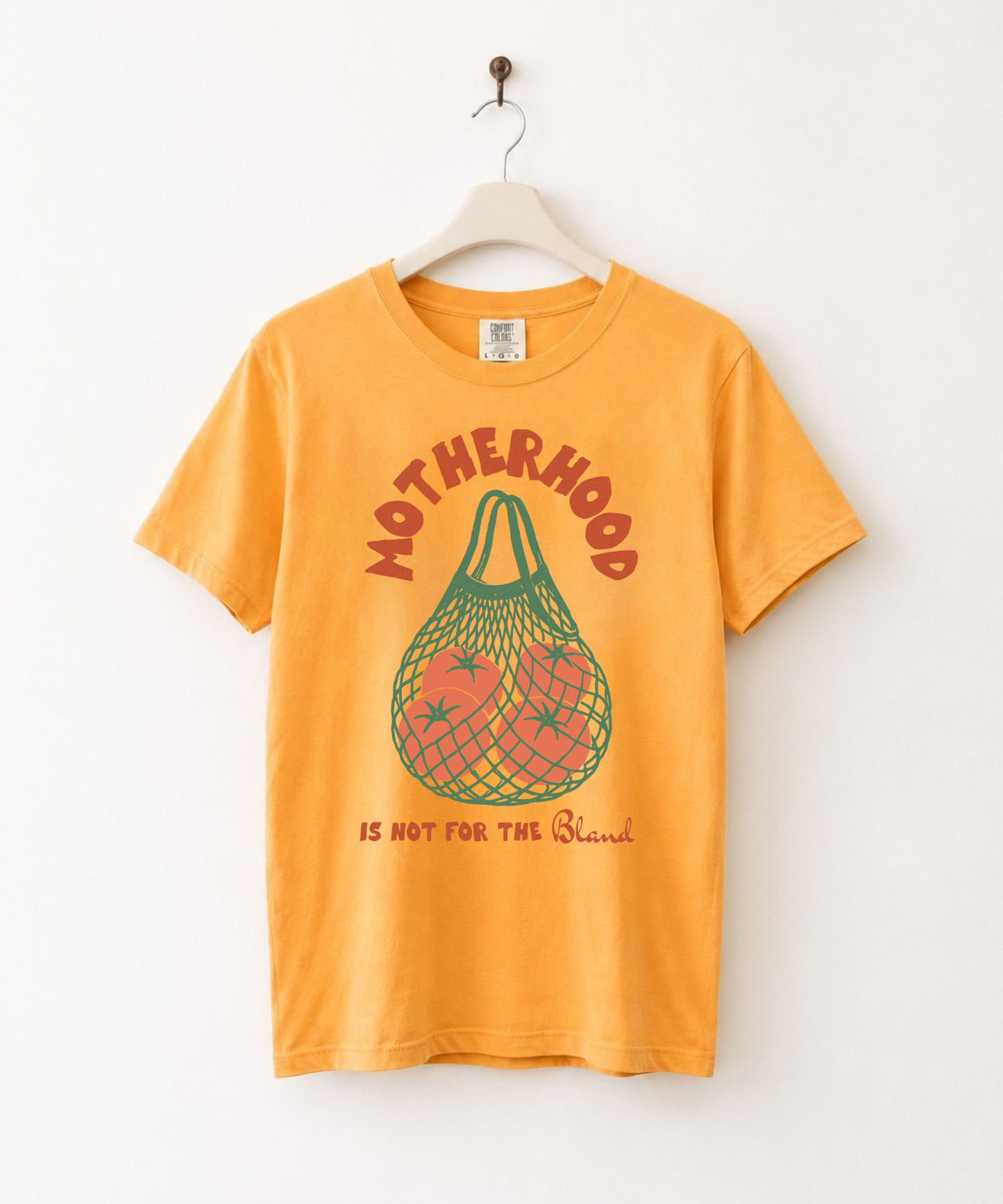 Motherhood Is Not for the Bland Tomato Graphic Tee