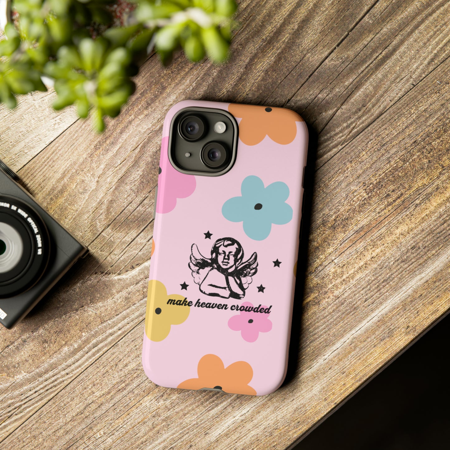 Make Heaven Crowded Phone Case