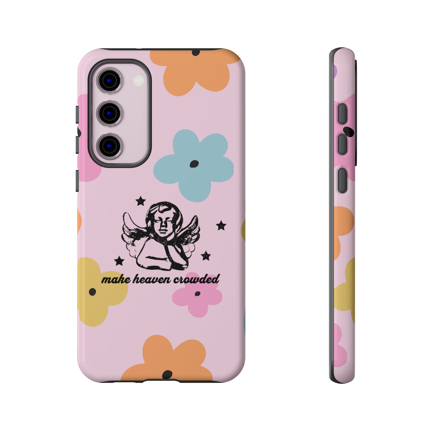 Make Heaven Crowded Phone Case