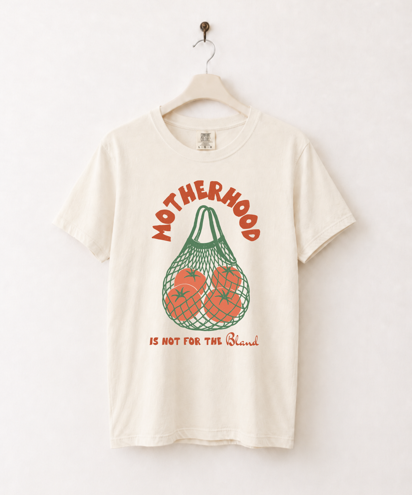 Motherhood Is Not for the Bland Tomato Graphic Tee