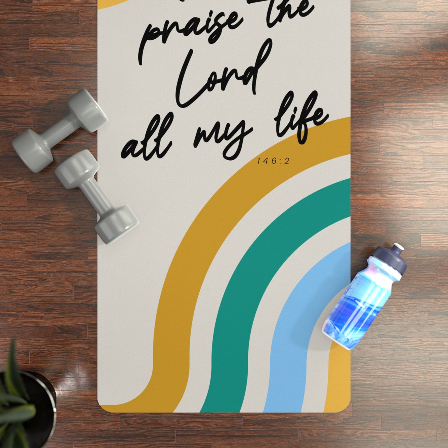 I Will Praise The Lord Yoga Mat