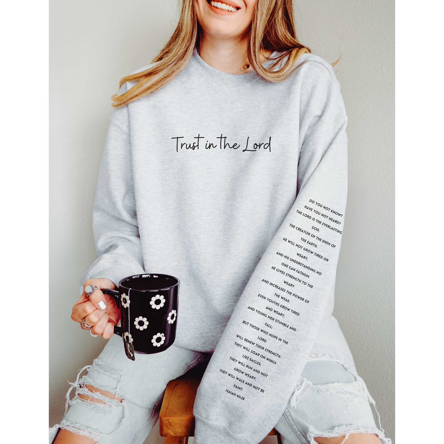 Trust In The Lord Sweatshirt