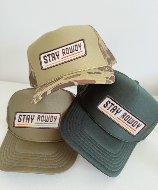 Stay Rowdy Embroidered Patch Trucker Hat