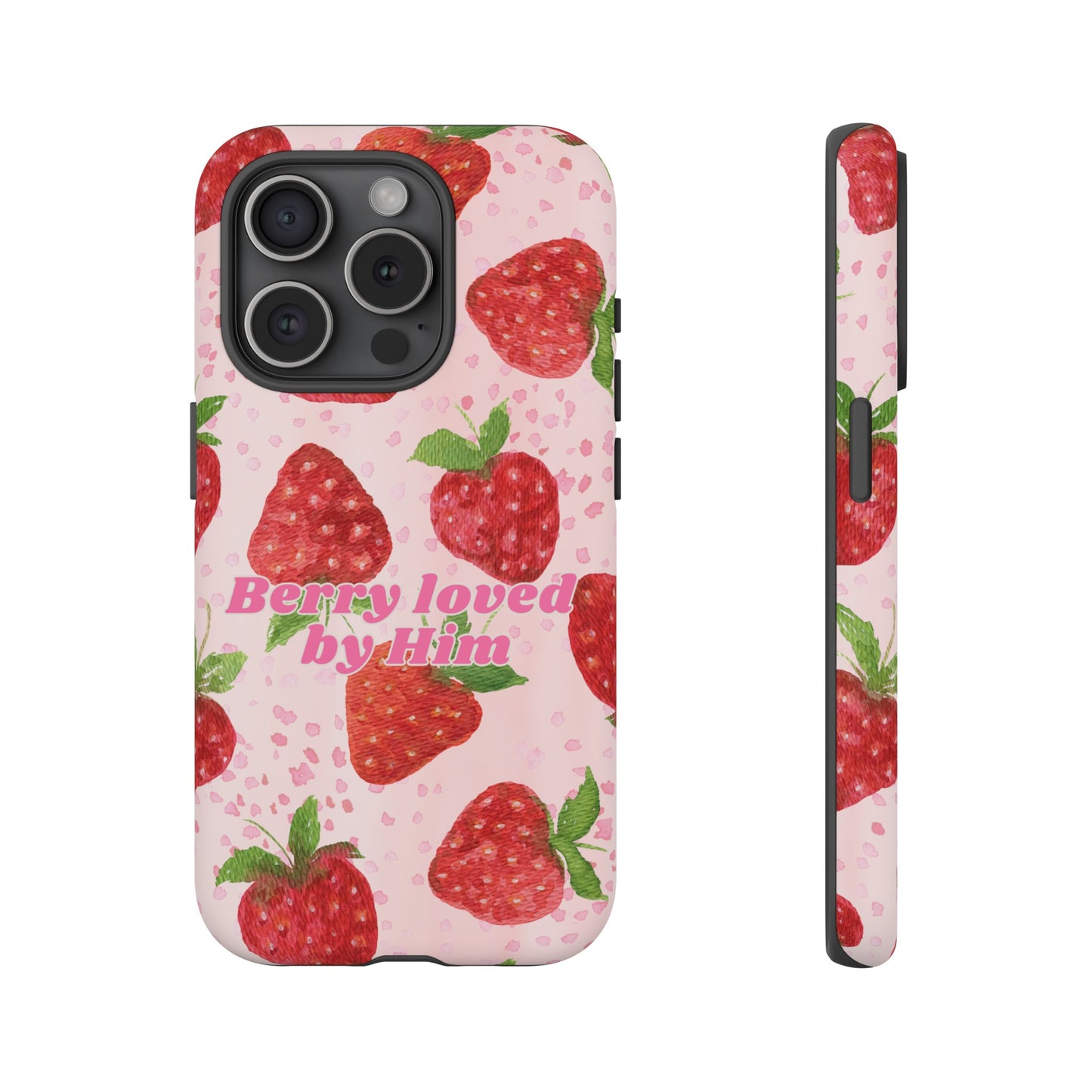 Berry Loved By Him Strawberry Phone Case