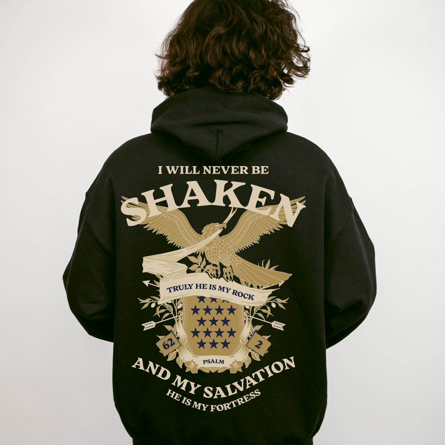 I Will Never Be Shaken Hoodie