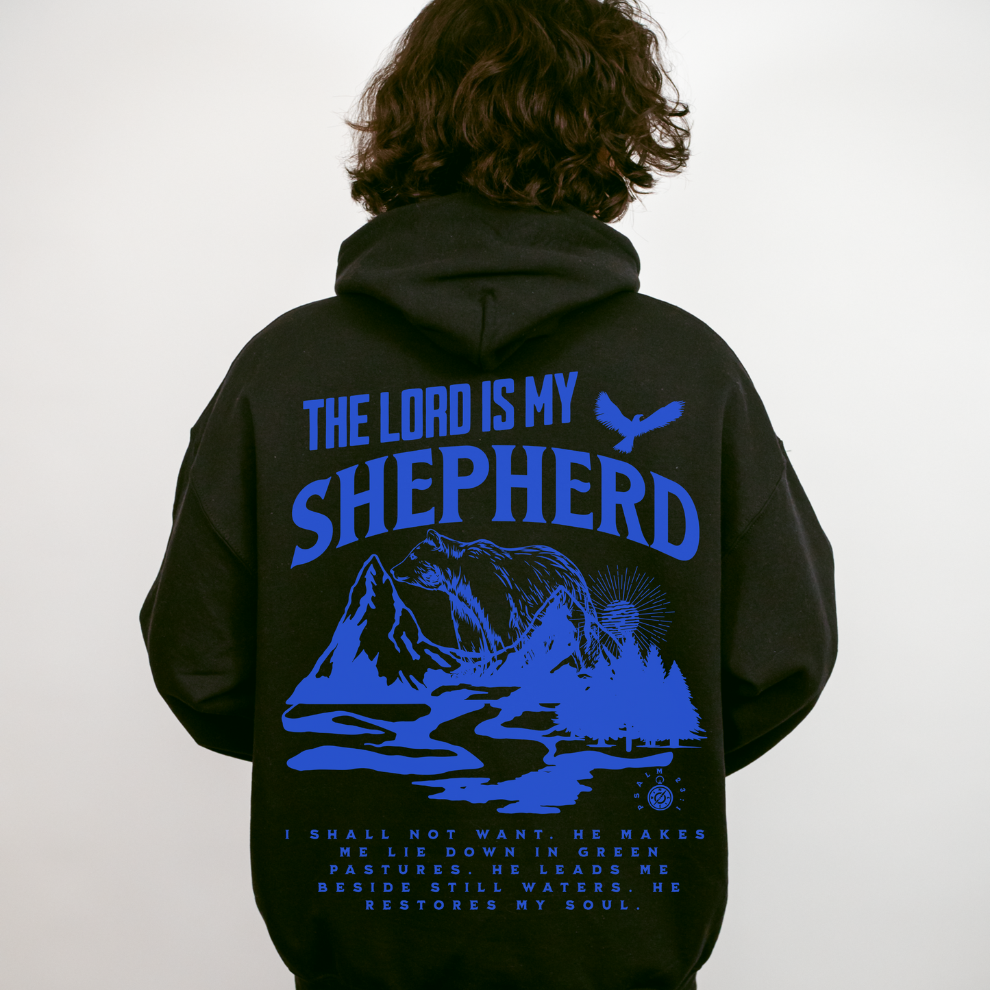 The Lord Is My Shepherd Hoodie