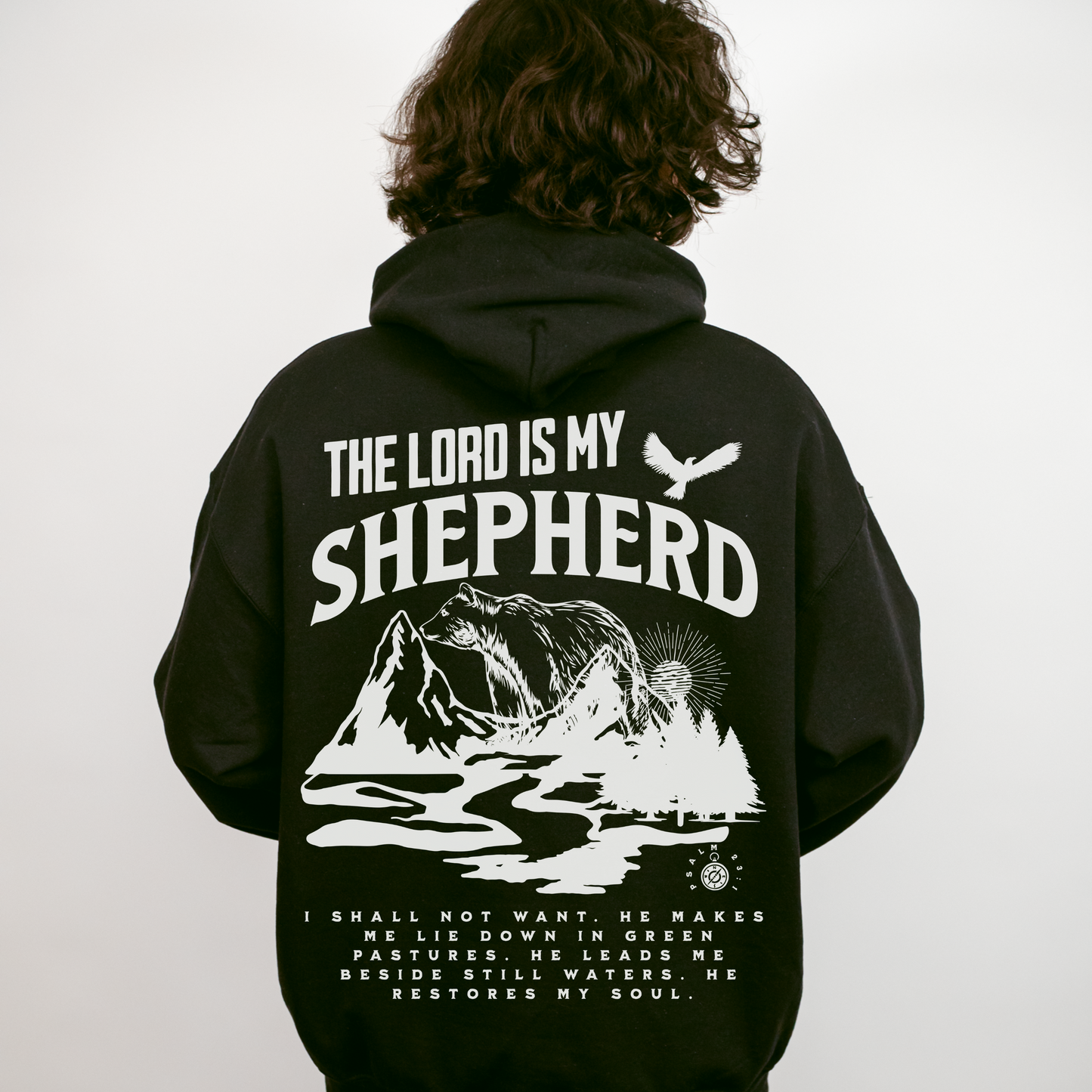 The Lord Is My Shepherd Hoodie