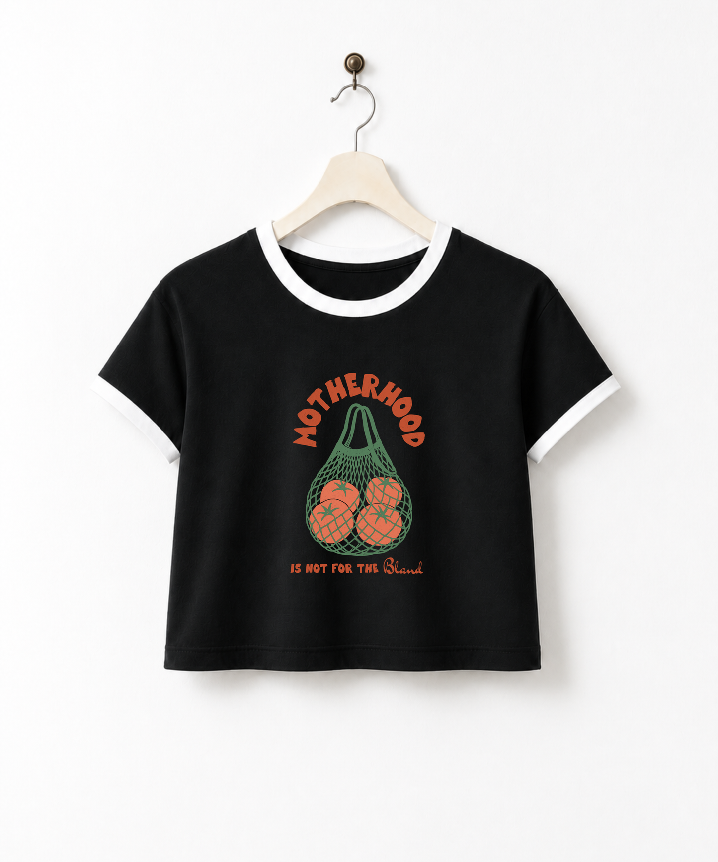 Motherhood Is Not for the Bland Tomato Fitted Cropped Ringer Tee