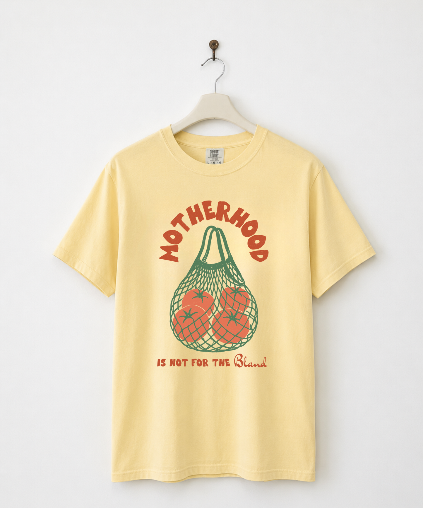Motherhood Is Not for the Bland Tomato Graphic Tee