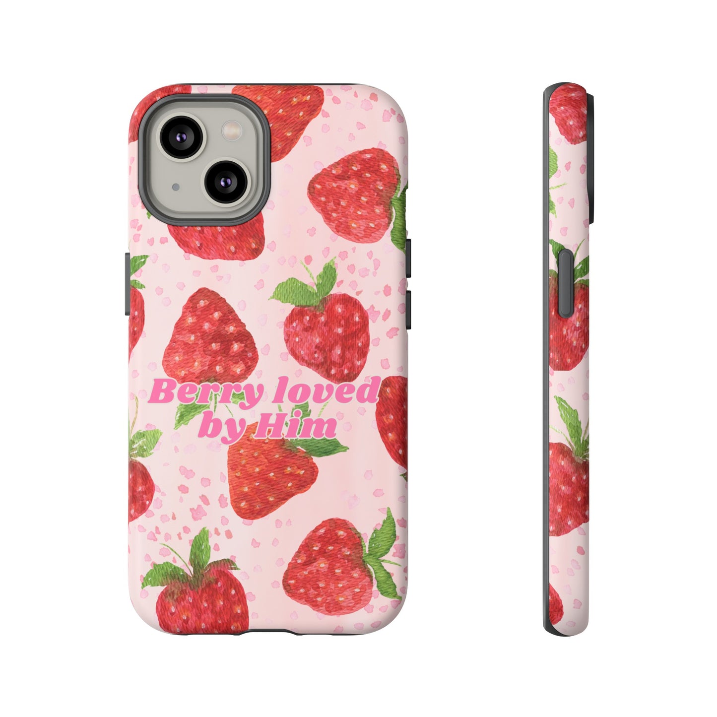 Berry Loved By Him Strawberry Phone Case