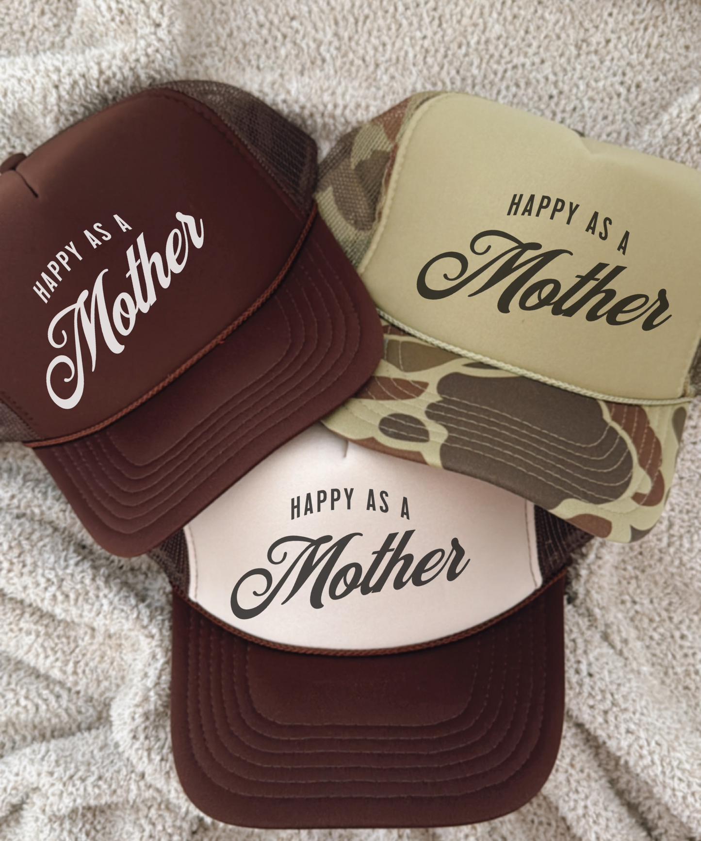 Happy As A Mother Trucker Hat
