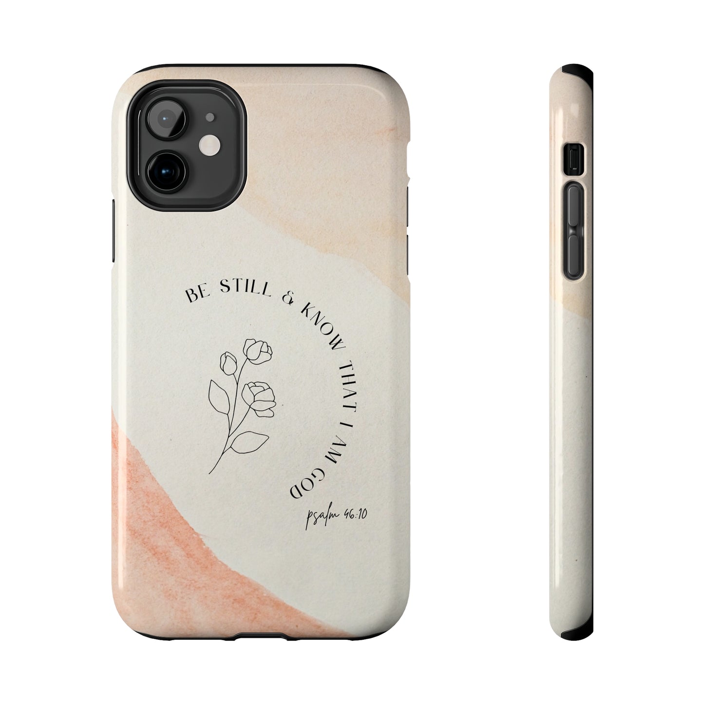 Be Still And Know Phone Case