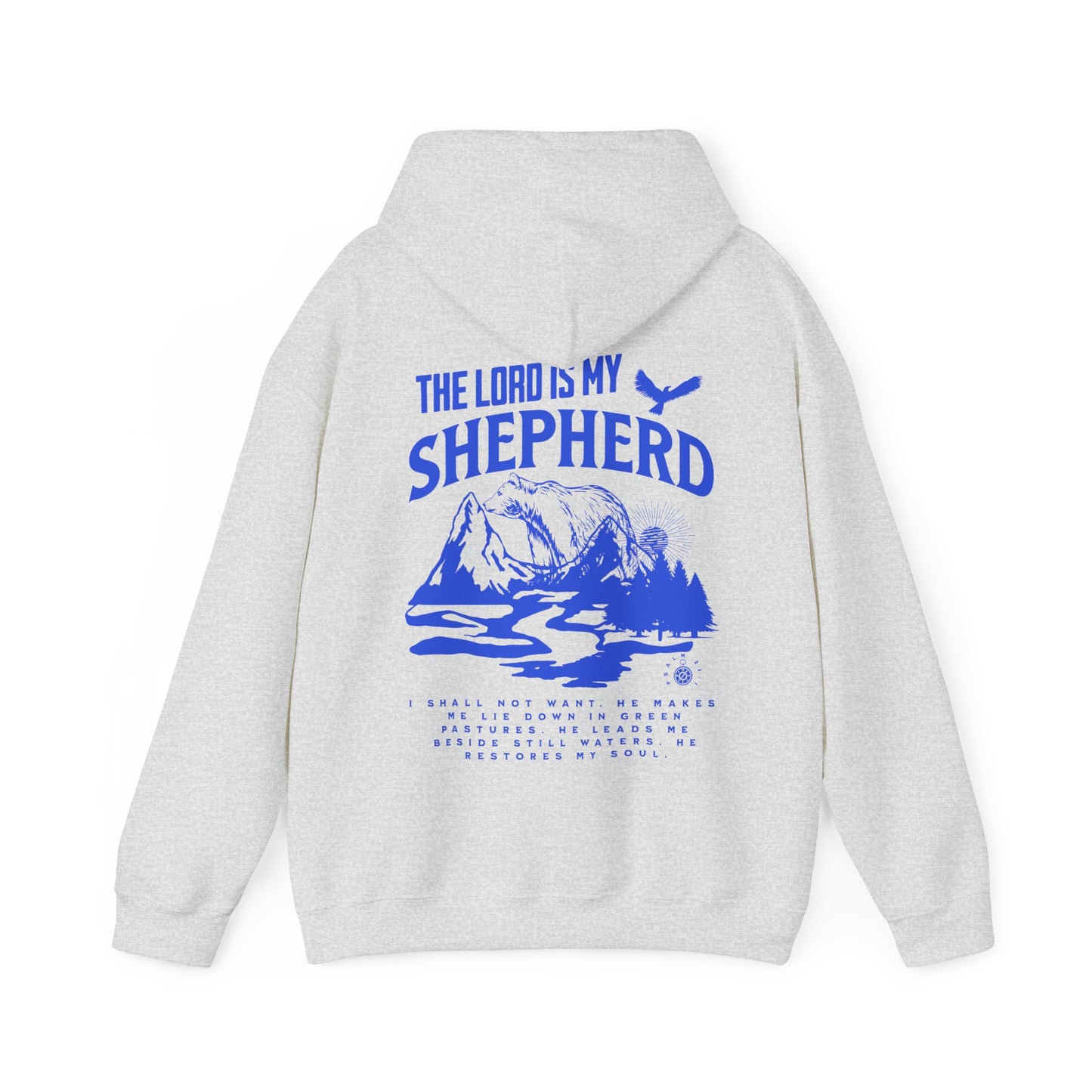 The Lord Is My Shepherd Hoodie