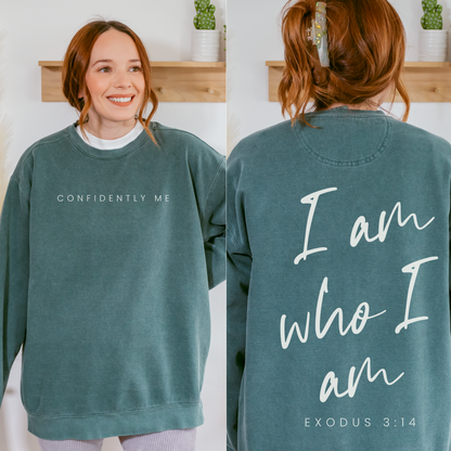 I Am Who I Am Comfort Colors Crewneck