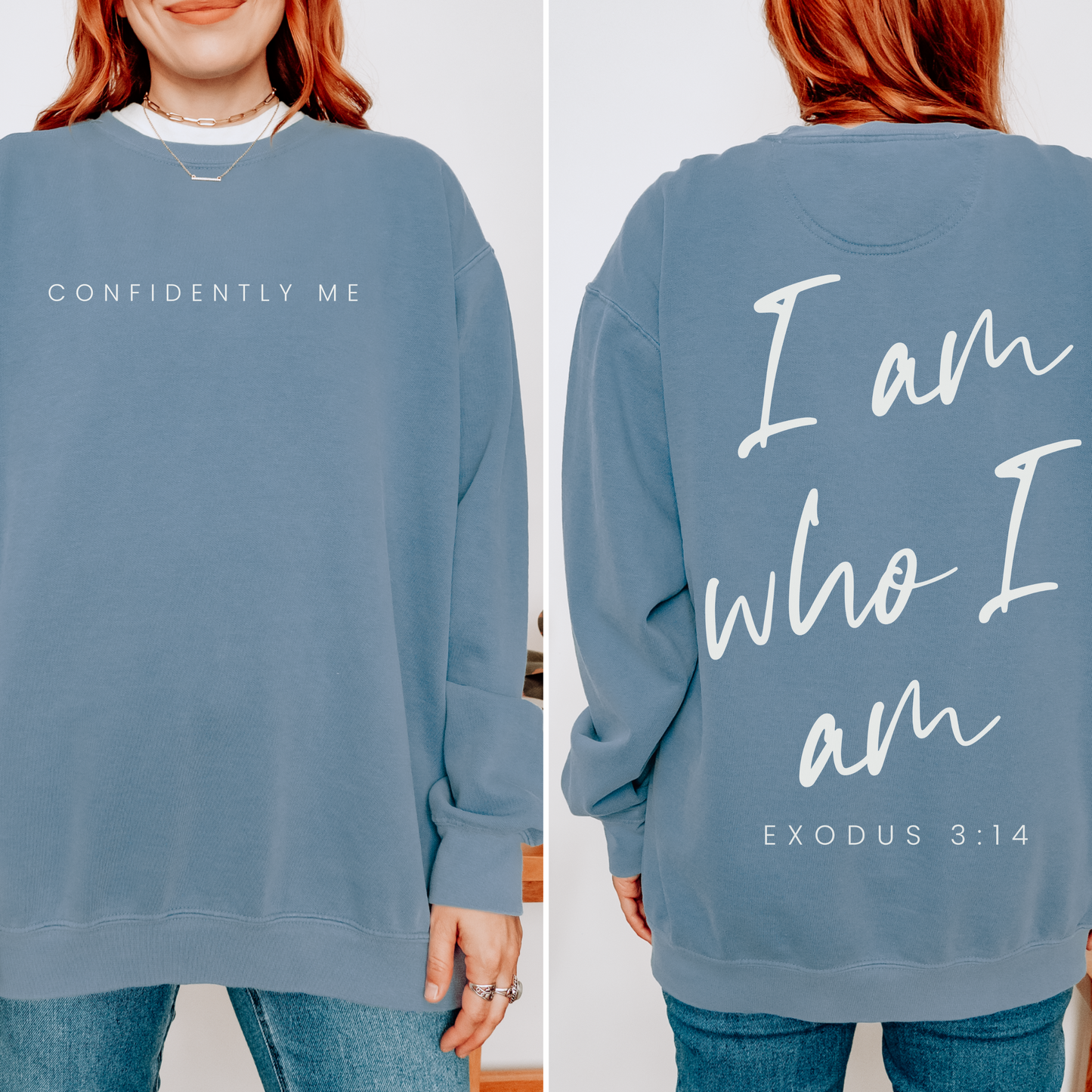 I Am Who I Am Comfort Colors Crewneck