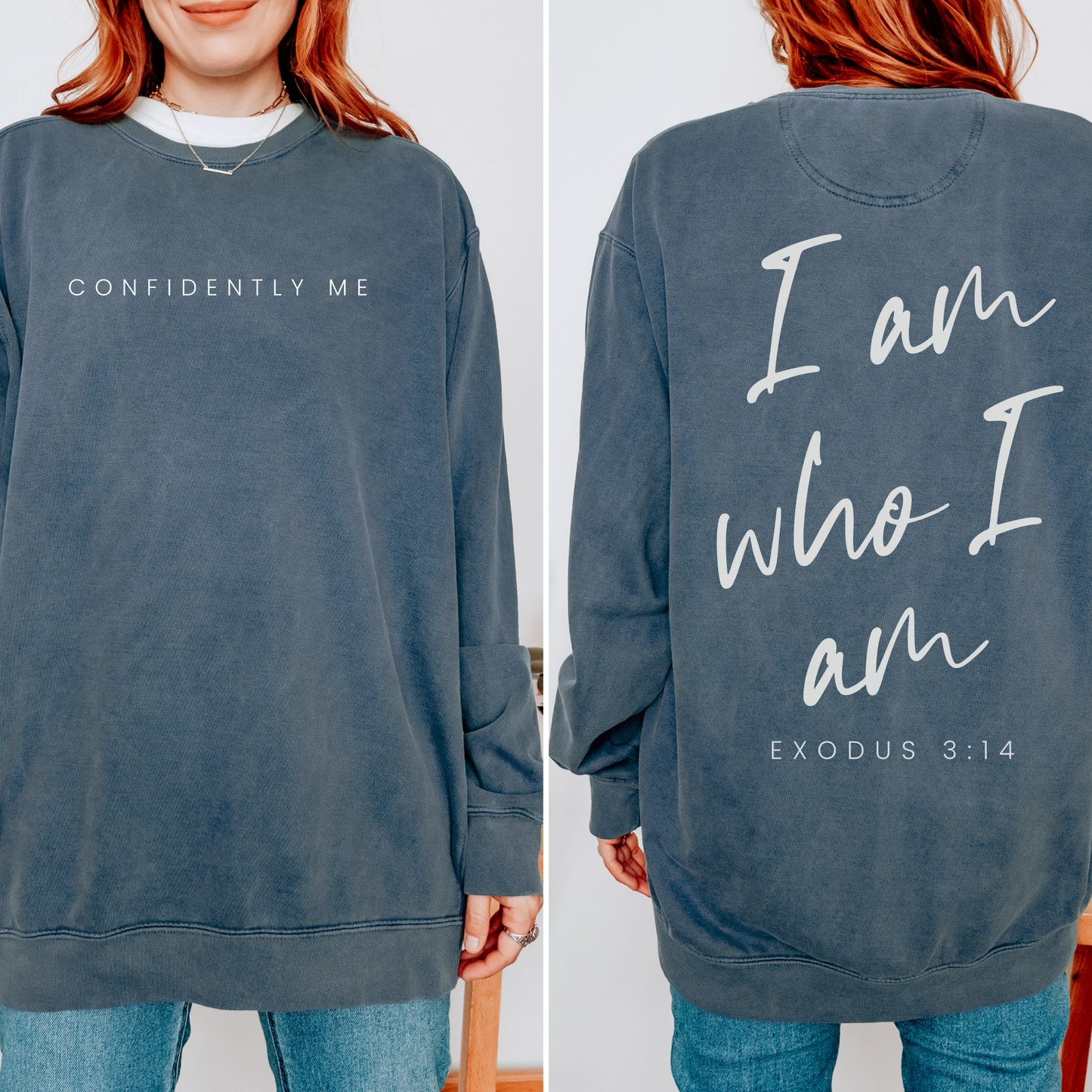 I Am Who I Am Comfort Colors Crewneck