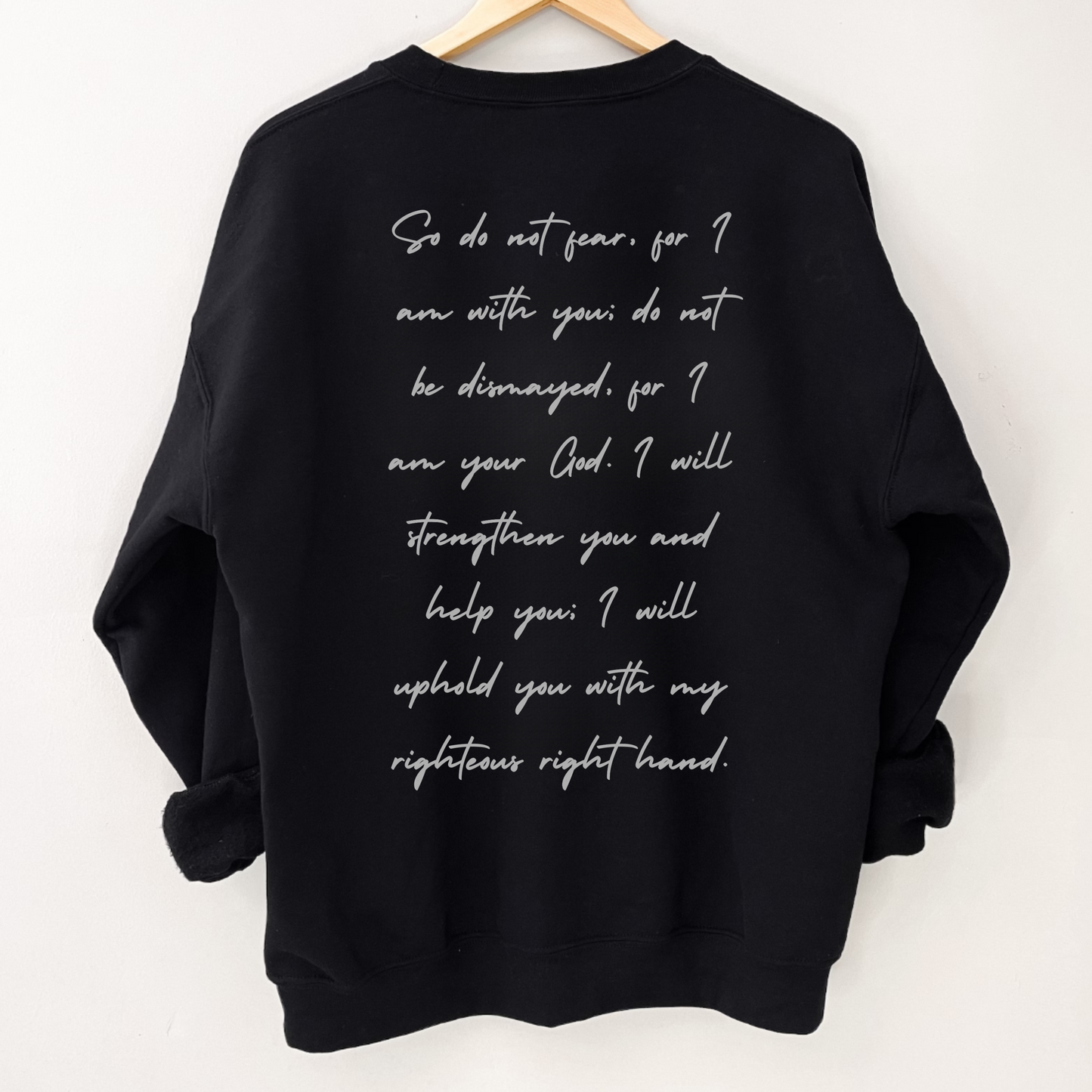 I Am With You Always Sweatshirt