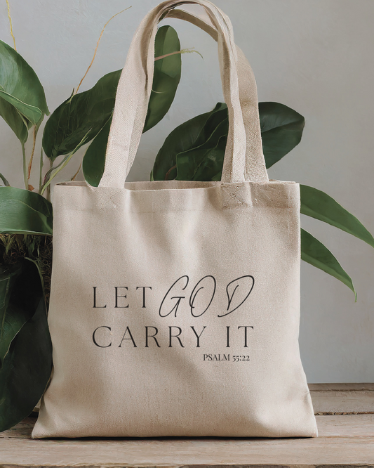 Let God Carry It Tote Bag