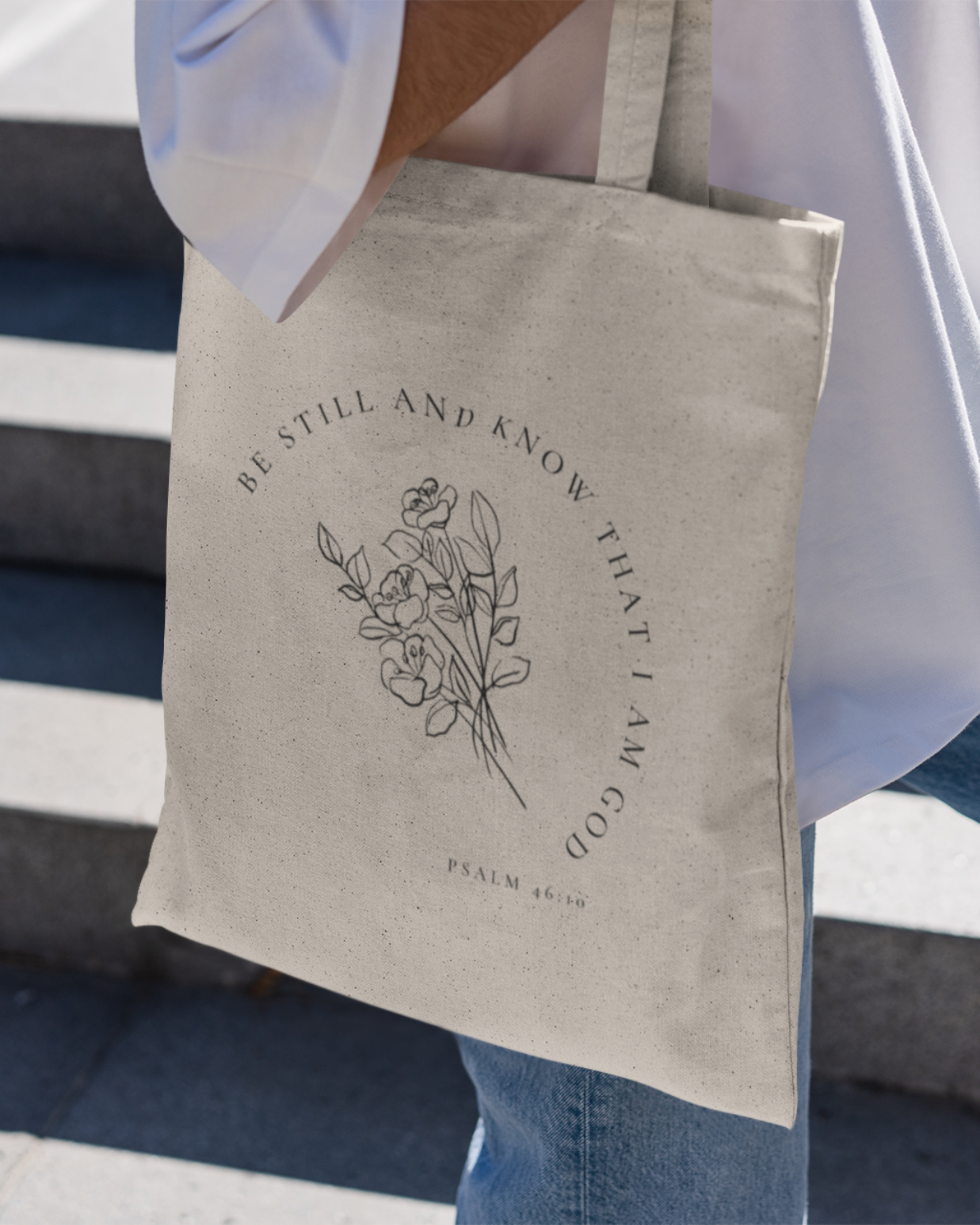 Be Still And Know That Tote Bag