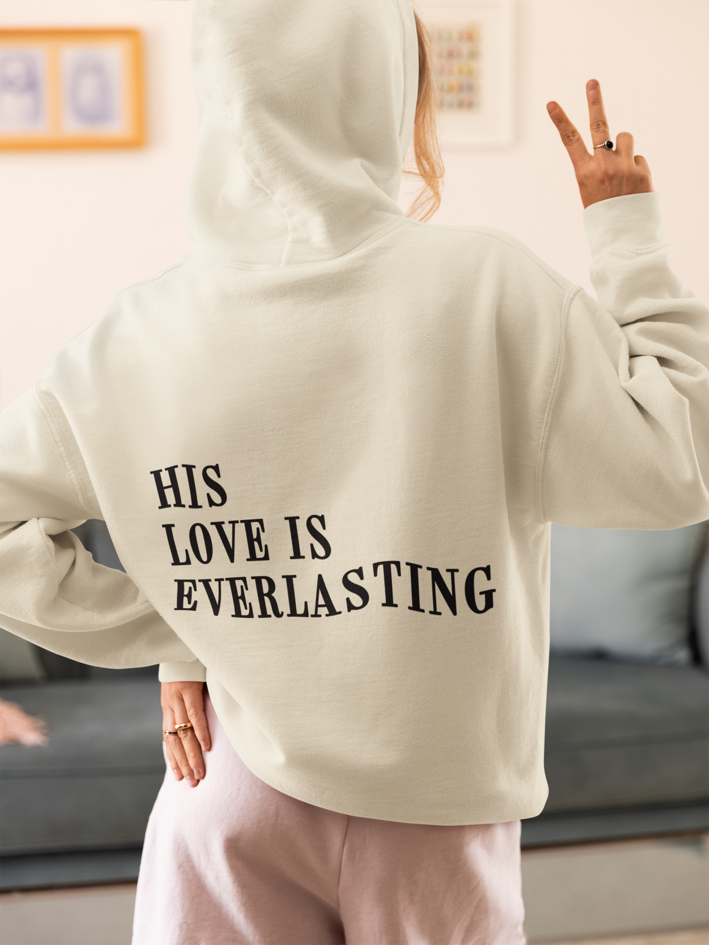 His Love Is Everlasting Hoodie